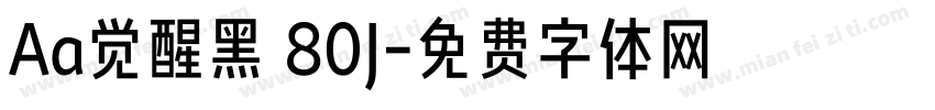 Aa觉醒黑 80J字体转换
